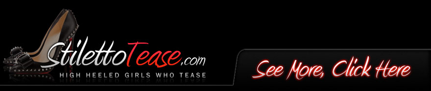 stilettotease free video gallery