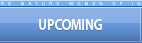Upcoming